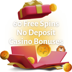 60 free spins no deposit casino bonuses