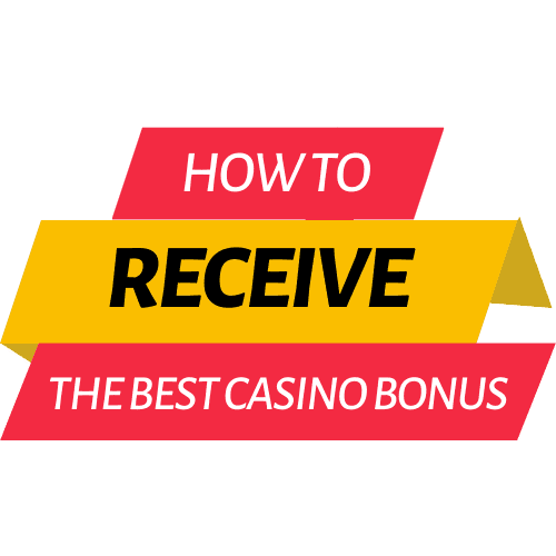 how to receive the best casino bonus